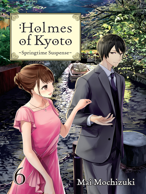 Title details for Holmes of Kyoto, Volume 6 by Mai Mochizuki - Available